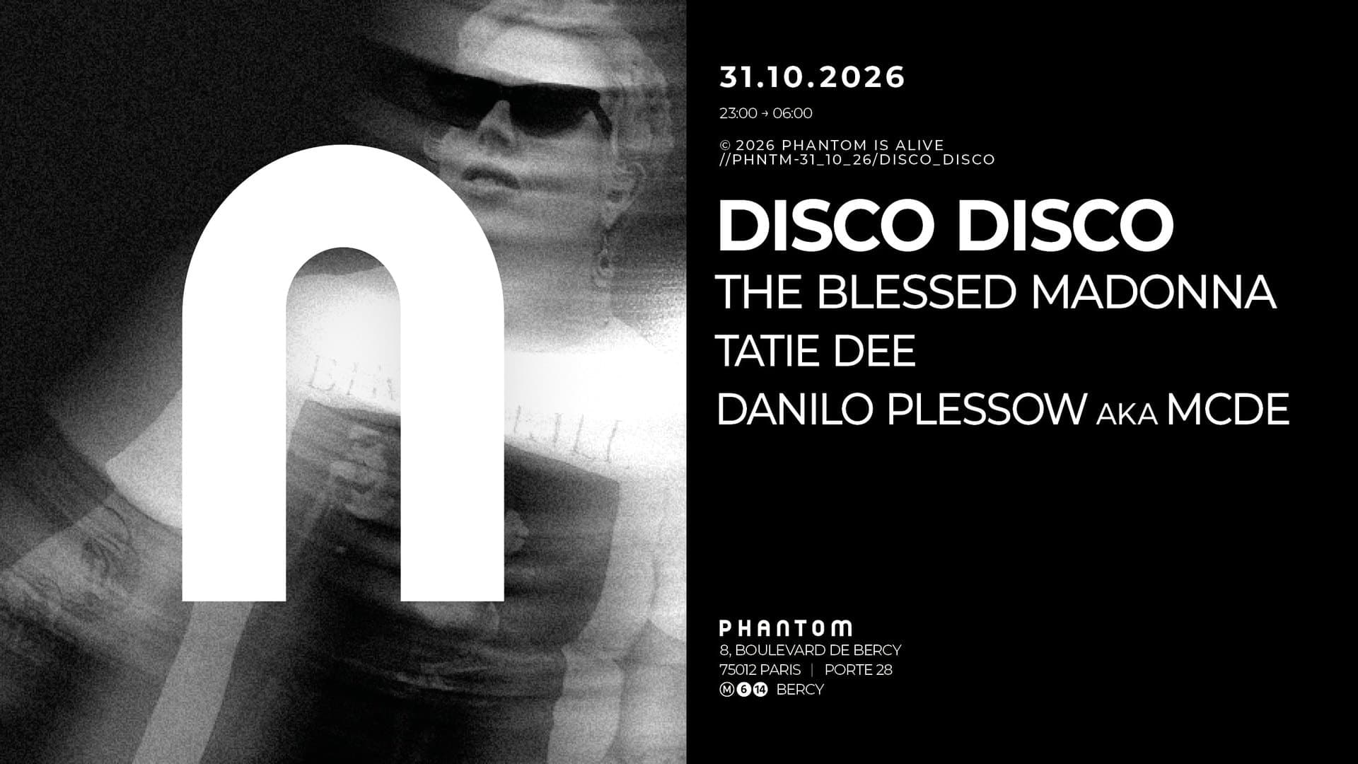 Affiche noir et blanc de la soirée Disco Disco au Phantom, avec The Blessed Madonna en lunettes noires